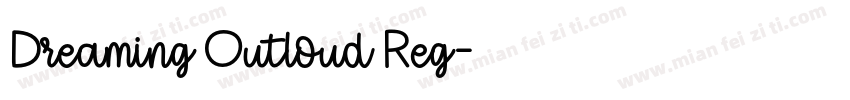 Dreaming Outloud Reg字体转换